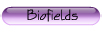BioFields